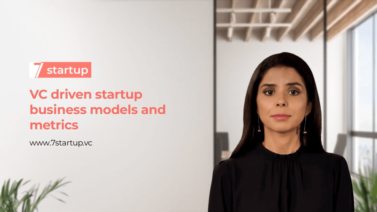 VC Driven Startup Business Models & Metrics