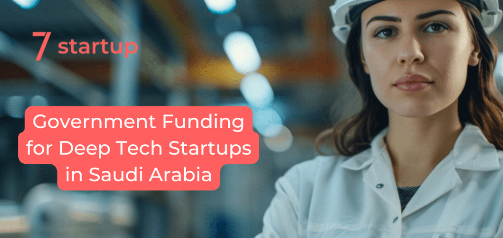 Government funding for deep tech startups in Saudi Arabia under Vision 2030